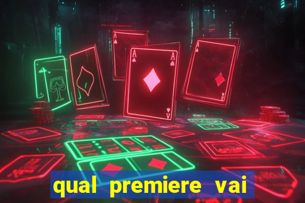 qual premiere vai passar o jogo do inter